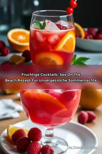 Fruchtige Cocktails: Sex on the Beach Rezept für unvergessliche Sommernächte