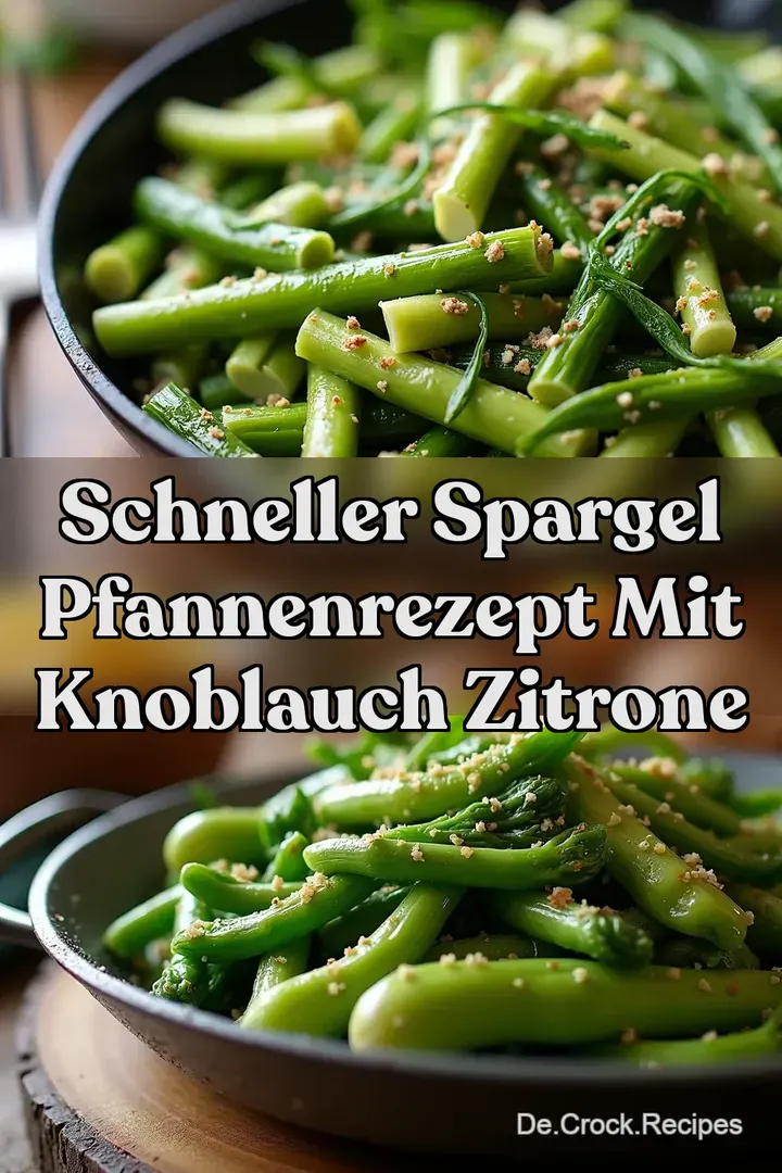 Schneller Spargel PfannenRezept mit Knoblauch Zitrone