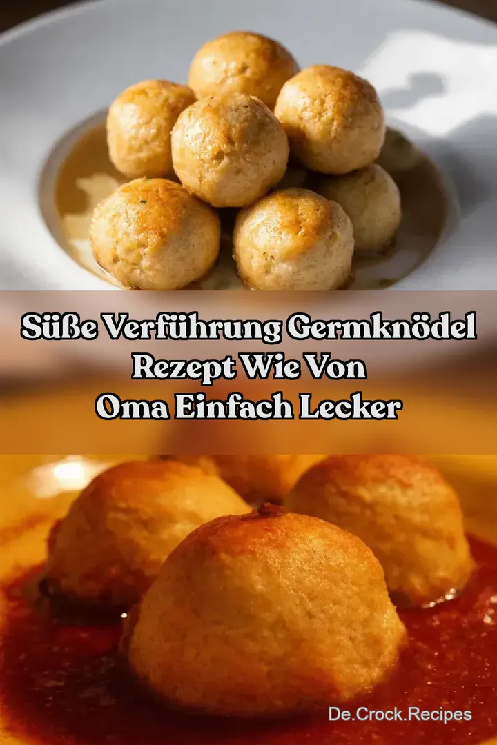 S&uuml;&szlig;e Verf&uuml;hrung Germkn&ouml;del Rezept wie von Oma Einfach lecker